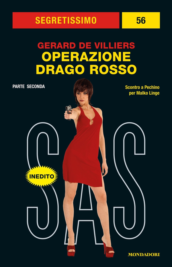 Operazione Drago Rosso - 2a parte (Segretissimo SAS) - Librerie.coop Operazione Drago Rosso - 2a parte (Segretissimo SAS) - Librerie.coop