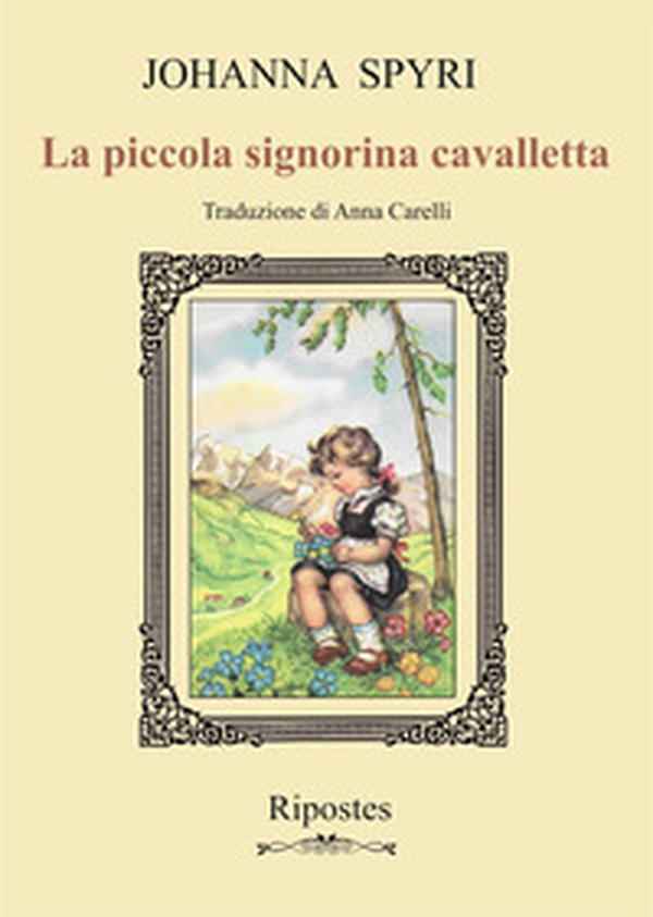 La piccola signorina cavalletta - Librerie.coop La piccola signorina cavalletta - Librerie.coop