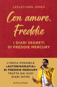 Con amore, Freddie - Librerie.coop Con amore, Freddie - Librerie.coop