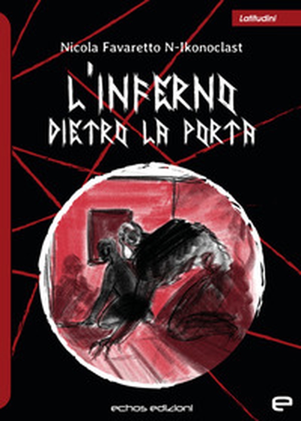 L'inferno dietro la porta - Librerie.coop L'inferno dietro la porta - Librerie.coop