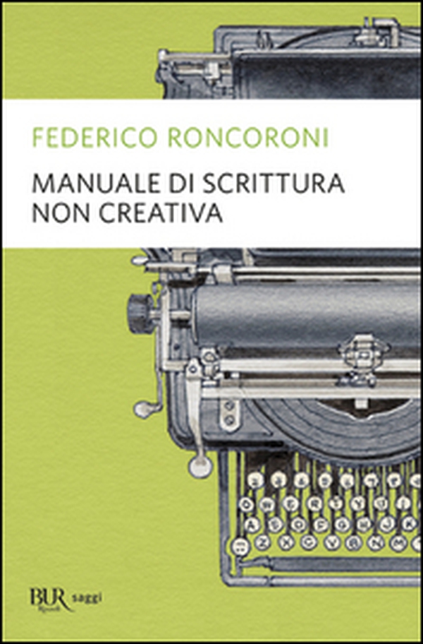 Manuale di scrittura non creativa - Librerie.coop Manuale di scrittura non creativa - Librerie.coop