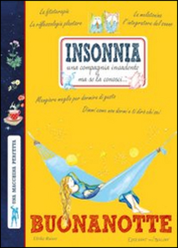 Insonnia una compagna invadente ma se la conosci... - Librerie.coop Insonnia una compagna invadente ma se la conosci... - Librerie.coop