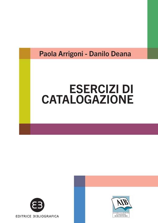 Esercizi di catalogazione - Librerie.coop Esercizi di catalogazione - Librerie.coop