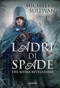 Ladri di spade. The Riyria revelations - Librerie.coop