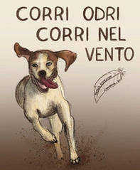 Corri Odri, corri nel vento - Librerie.coop