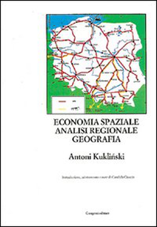 Economia spaziale, analisi regionale, geografia - Librerie.coop Economia spaziale, analisi regionale, geografia - Librerie.coop