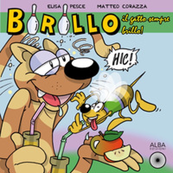 Birillo, il gatto sempre brillo! - Librerie.coop Birillo, il gatto sempre brillo! - Librerie.coop