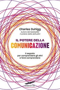 Il potere della comunicazione - Librerie.coop Il potere della comunicazione - Librerie.coop