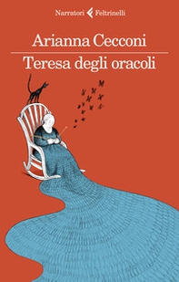 Teresa degli oracoli - Librerie.coop Teresa degli oracoli - Librerie.coop