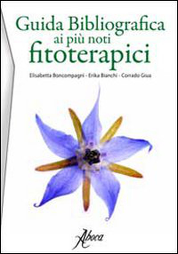Guida bibliografica ai più noti fitoterapici - Librerie.coop Guida bibliografica ai più noti fitoterapici - Librerie.coop