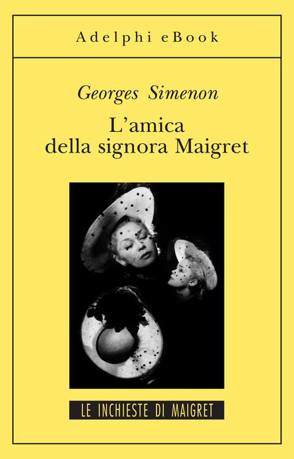 L’amica della signora Maigret - Librerie.coop L’amica della signora Maigret - Librerie.coop