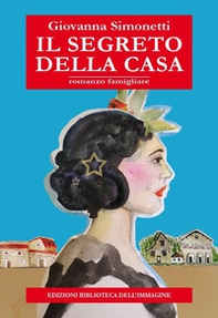 Il segreto della casa - Librerie.coop