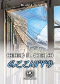 Odio il cielo azzurro - Librerie.coop