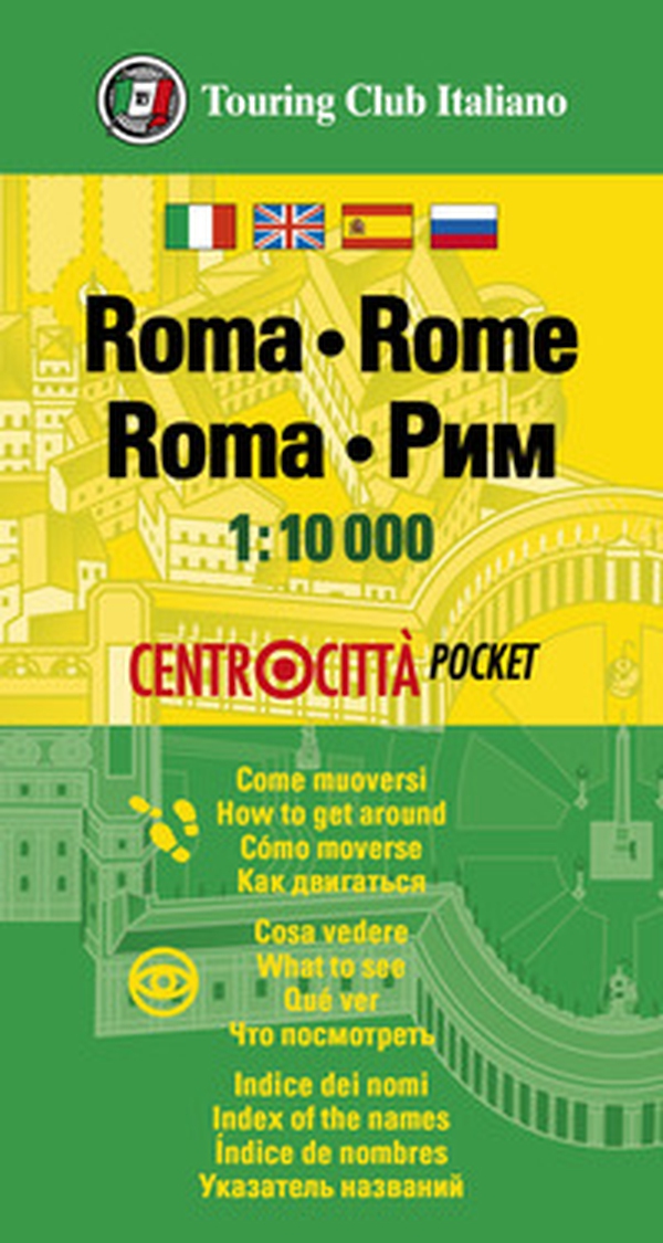 Roma 1:10 000 - Librerie.coop Roma 1:10 000 - Librerie.coop