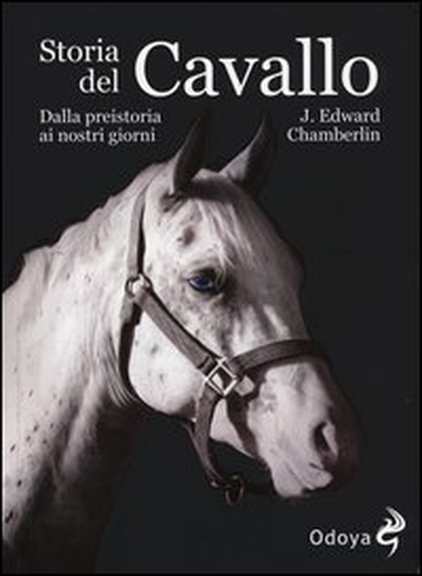 Storia del cavallo. Dalla preistoria ai nostri giorni - Librerie.coop Storia del cavallo. Dalla preistoria ai nostri giorni - Librerie.coop