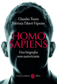 Homo sapiens - Librerie.coop Homo sapiens - Librerie.coop