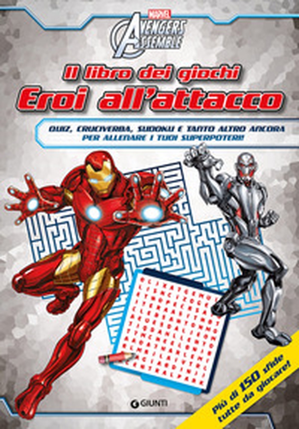 Il libro dei giochi. Eroi all'attacco. Avengers assemble - Librerie.coop Il libro dei giochi. Eroi all'attacco. Avengers assemble - Librerie.coop