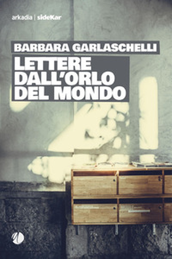 Lettere dall'orlo del mondo - Librerie.coop Lettere dall'orlo del mondo - Librerie.coop
