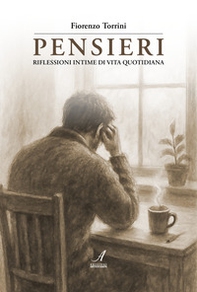 Pensieri. Riflessioni intime di vita quotidiana - Librerie.coop