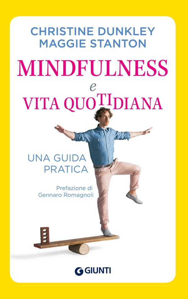 Mindfulness e vita quotidiana - Librerie.coop Mindfulness e vita quotidiana - Librerie.coop