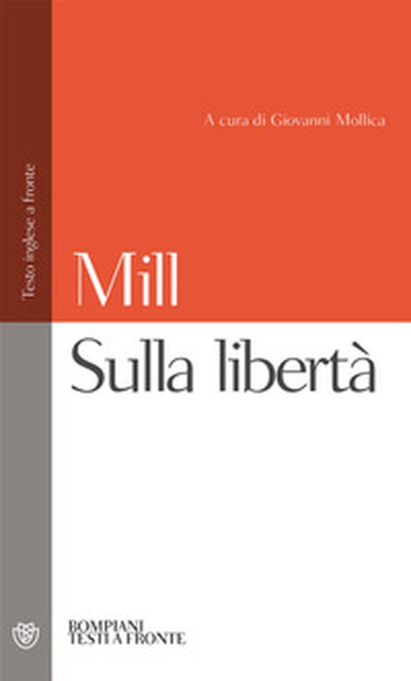 Sulla libertà. Testo inglese a fronte - Librerie.coop Sulla libertà. Testo inglese a fronte - Librerie.coop