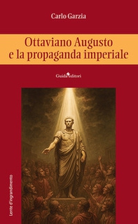 Ottaviano Augusto e la propaganda imperiale - Librerie.coop