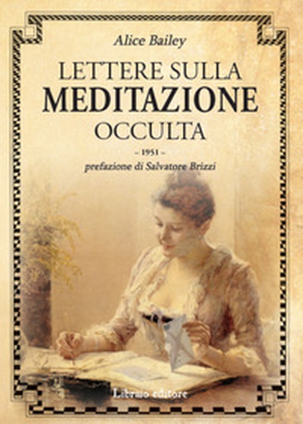Lettere sulla meditazione occulta - Librerie.coop Lettere sulla meditazione occulta - Librerie.coop