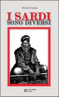 I sardi sono diversi - Librerie.coop I sardi sono diversi - Librerie.coop