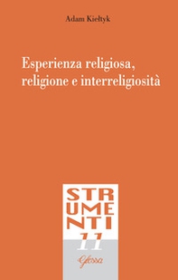 Esperienza religiosa, religione e interreligiosità - Librerie.coop
