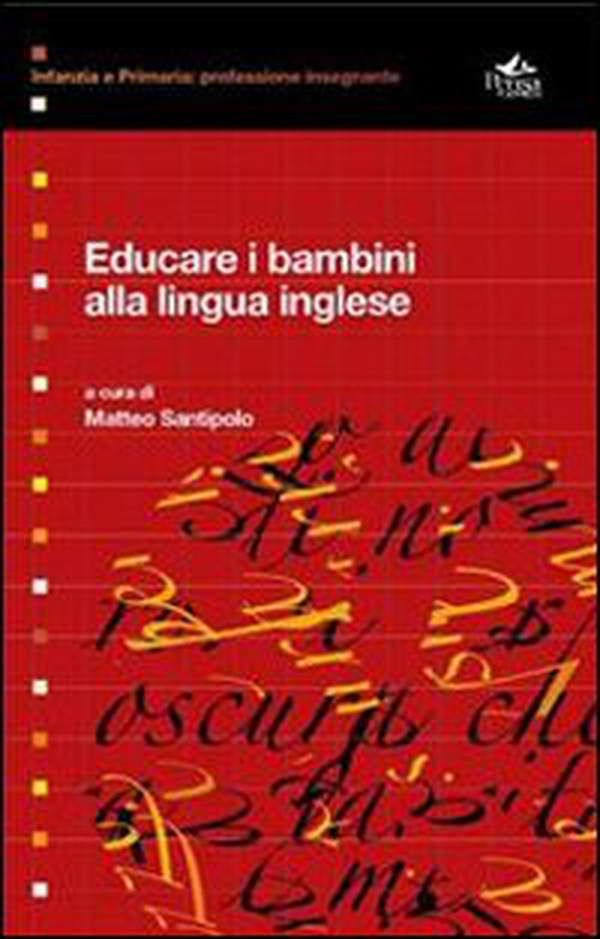 Educare i bambini alla lingua inglese - Librerie.coop Educare i bambini alla lingua inglese - Librerie.coop