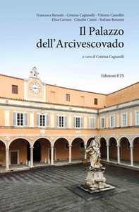 Il Palazzo dell'Arcivescovado - Librerie.coop