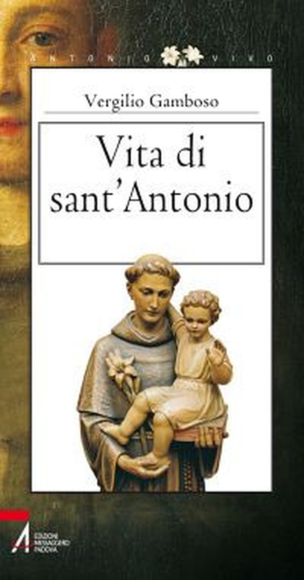 Vita di sant'Antonio - Librerie.coop Vita di sant'Antonio - Librerie.coop