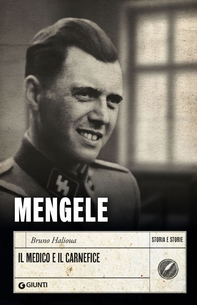 Mengele. Il medico e il carnefice - Librerie.coop