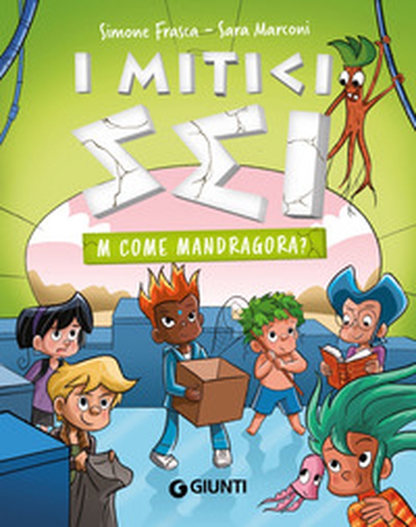 M come Mandragora? I mitici sei - Librerie.coop M come Mandragora? I mitici sei - Librerie.coop