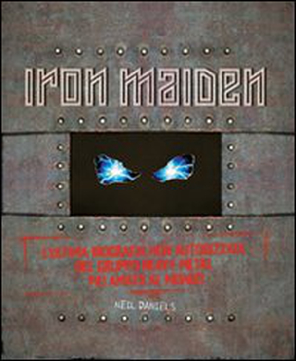 Iron Maiden. L'ultima biografia del gruppo heavy metal più amato del mondo - Librerie.coop Iron Maiden. L'ultima biografia del gruppo heavy metal più amato del mondo - Librerie.coop