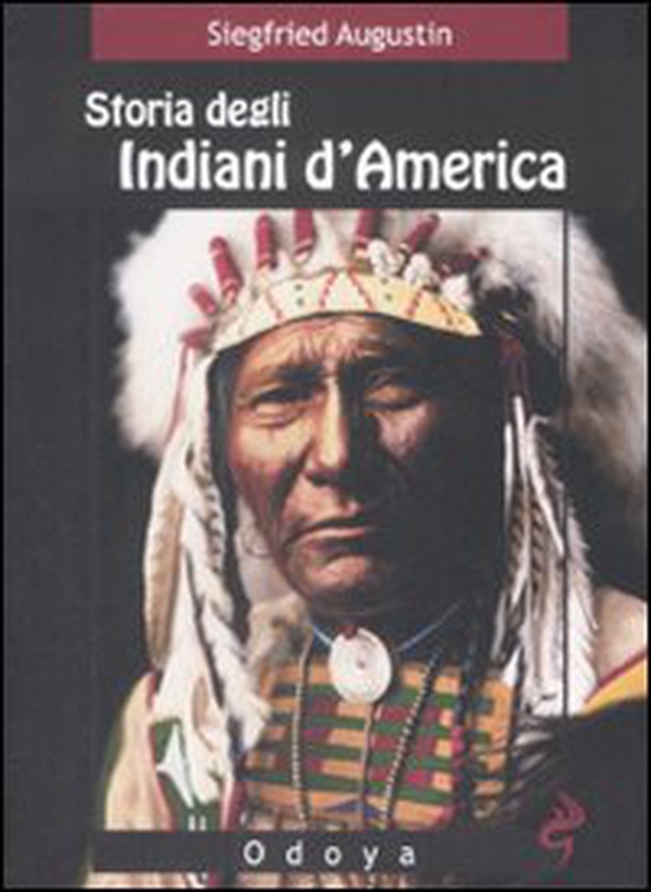 Storia degli indiani d'America - Librerie.coop Storia degli indiani d'America - Librerie.coop