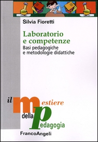 Laboratorio e competenze. Basi pedagogiche e metodologie didattiche - Librerie.coop