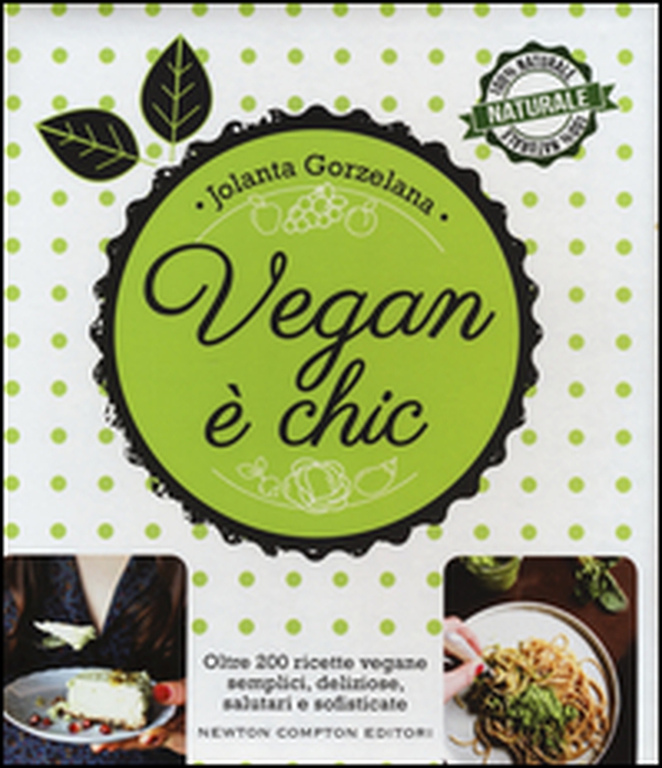 Vegan è chic - Librerie.coop Vegan è chic - Librerie.coop