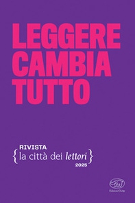 Leggere cambia tutto. La città dei lettori - Vol. 5 - Librerie.coop