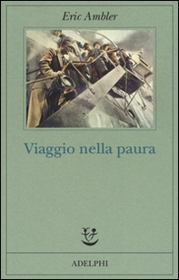 Viaggio nella paura - Librerie.coop