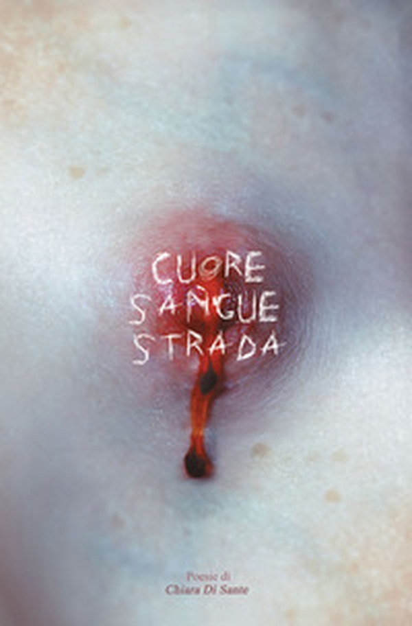 Cuore sangue strada - Librerie.coop