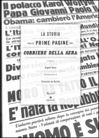 La storia nelle prime pagine del Corriere della Sera - Librerie.coop