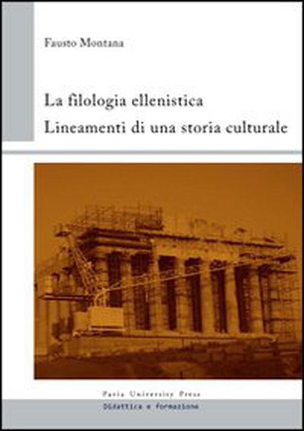 La filologia ellenistica. Lineamenti di una storia culturale - Librerie.coop La filologia ellenistica. Lineamenti di una storia culturale - Librerie.coop