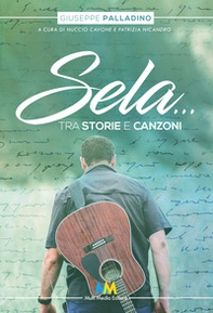 Sela... Tra storie & canzoni - Librerie.coop