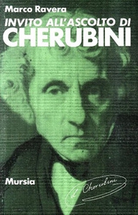 Invito all'ascolto di Cherubini - Librerie.coop