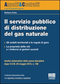Il servizio pubblico di distribuzione del gas naturale - Librerie.coop