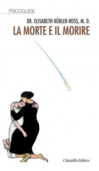 La morte e il morire - Librerie.coop