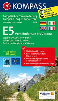 Carta Tour n. 2558 - E5 Dal Lago di Costanza fino a Verona 1:50.000. Ediz. tedesca, italiana, inglese e francese - Librerie.coop