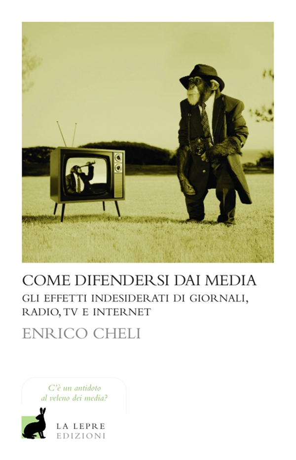 Come difendersi dai Media - Librerie.coop Come difendersi dai Media - Librerie.coop
