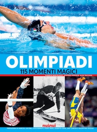 Olimpiadi. 115 momenti magici - Librerie.coop Olimpiadi. 115 momenti magici - Librerie.coop